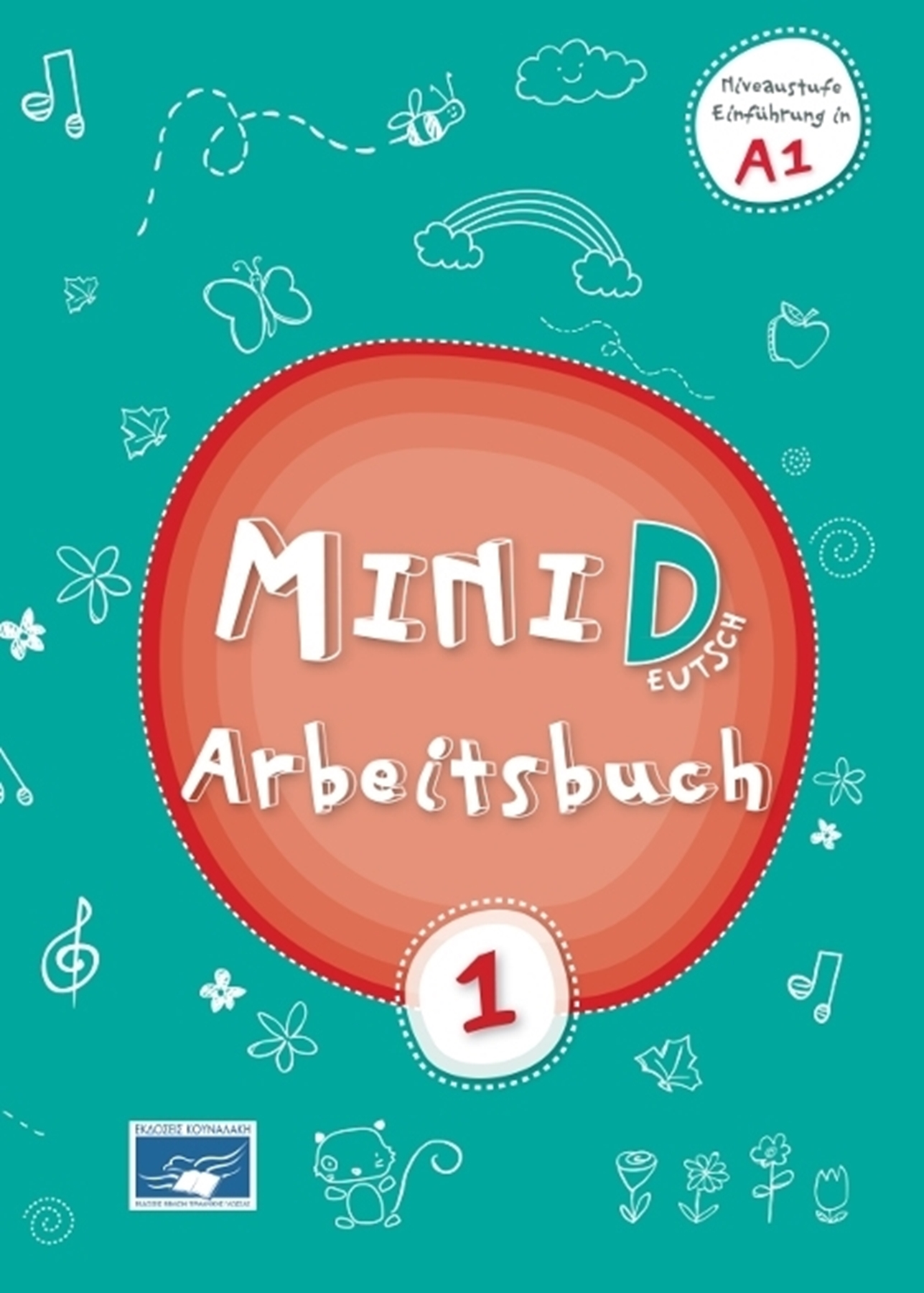 Mini Deutsch 1 - Arbeitsbuch